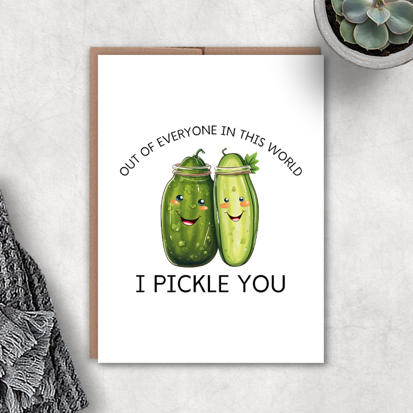 I Pickle You Card