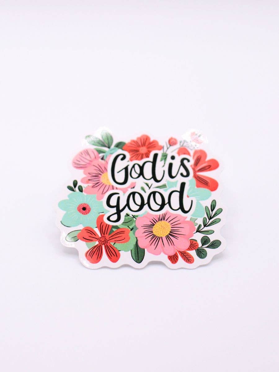 God Is Good Sticker