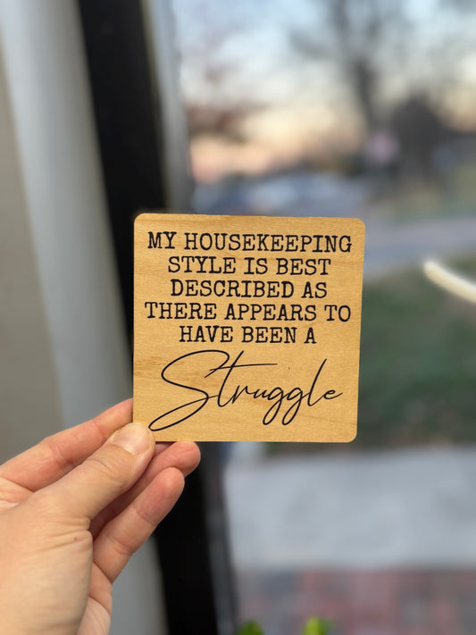 Housekeeping Coaster