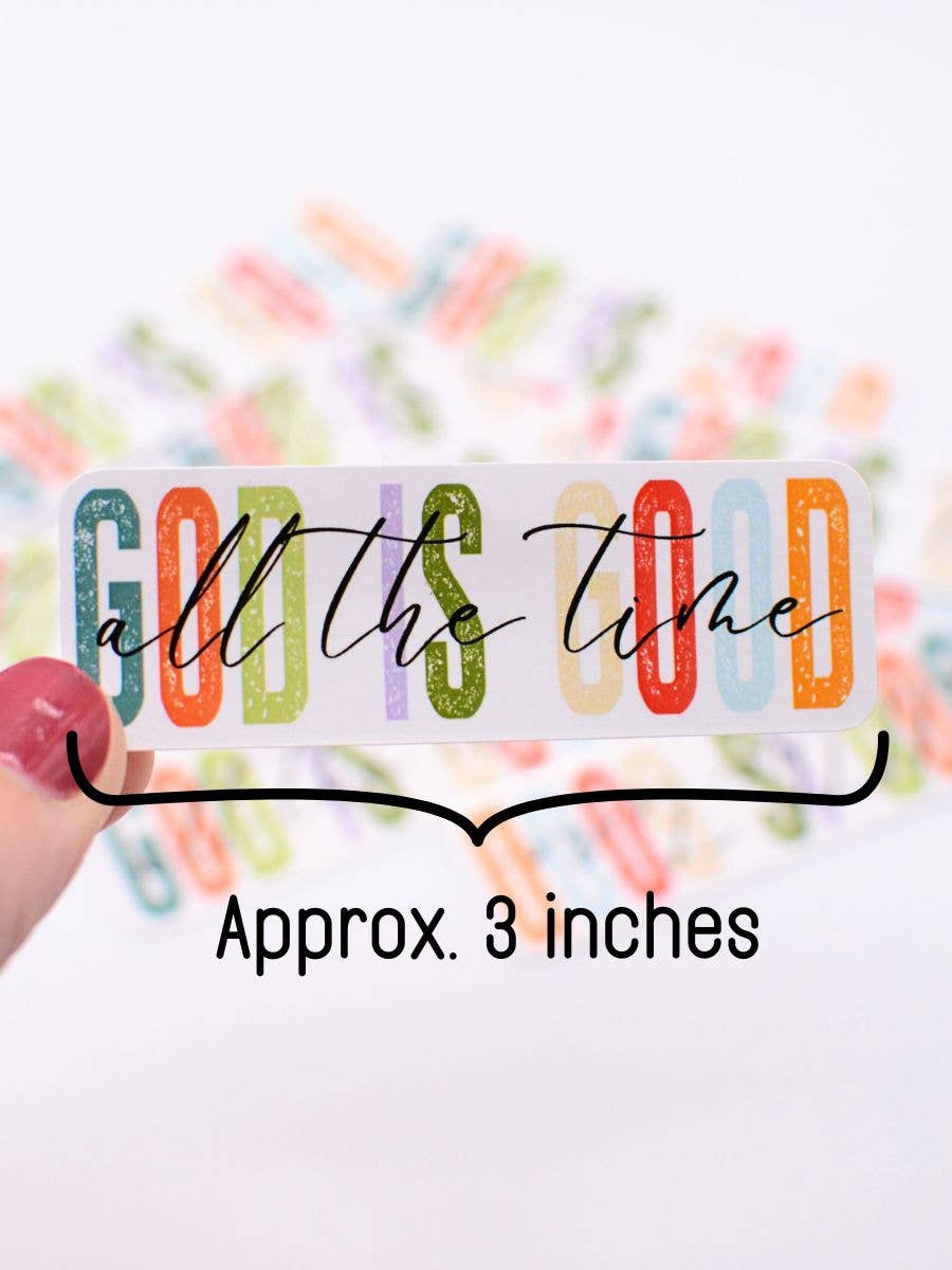 God Is Good Sticker