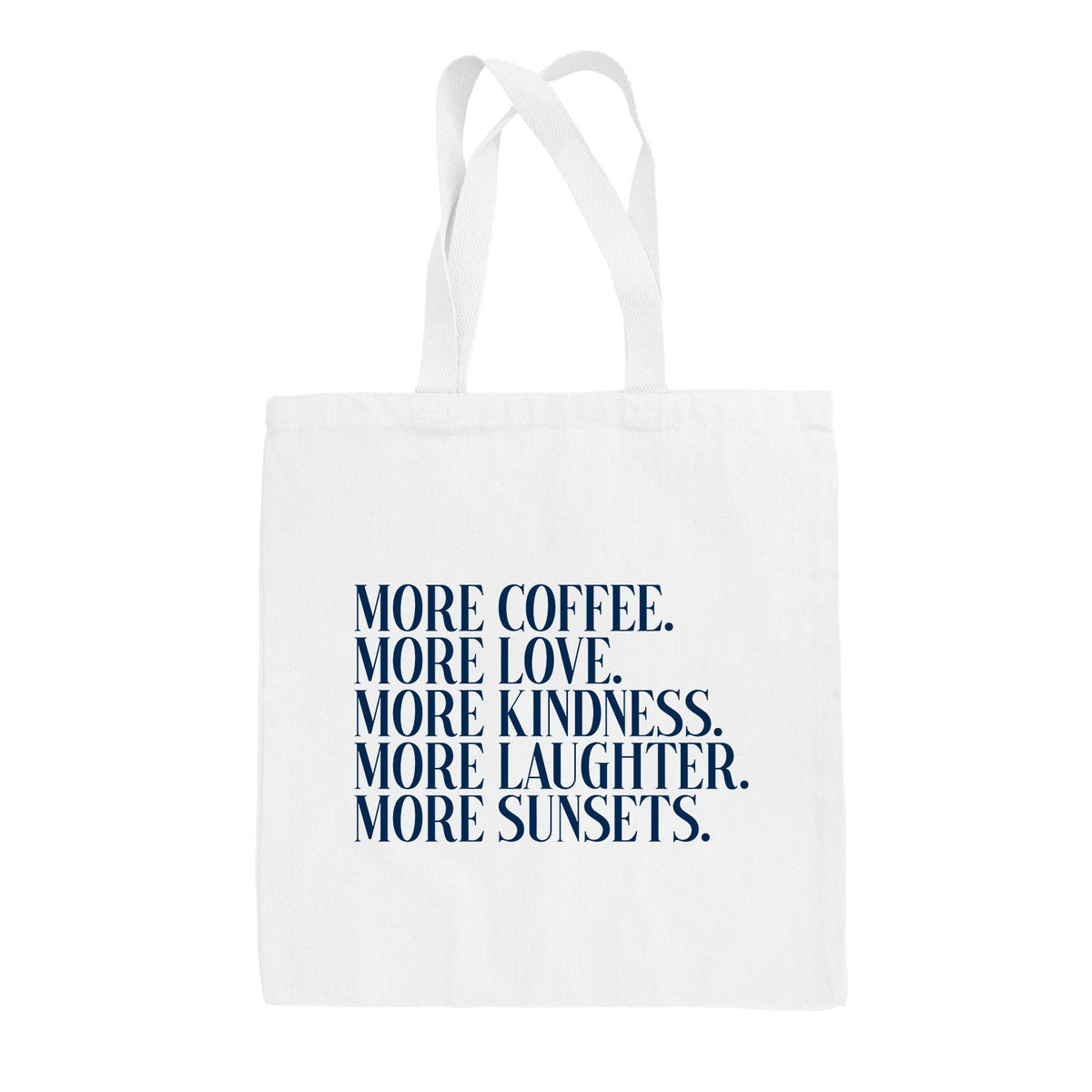 More Coffee More Love Tote Bag