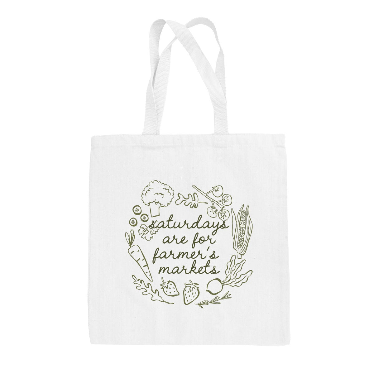 Saturdays Are For Farmer's Markets Tote Bag